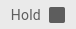 Hold checkbox
